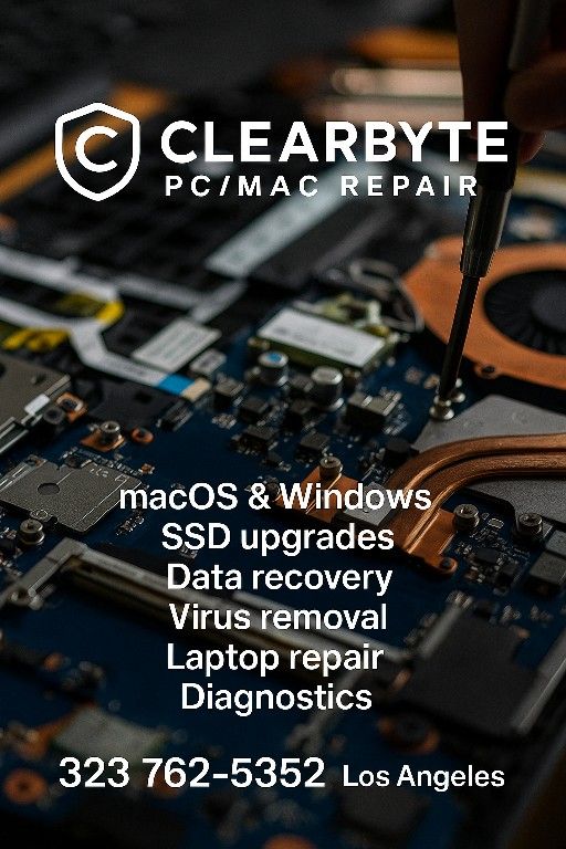 CLEARBYTE PC REPAIR — LOS ANGELES
Fast, affordable, professional tech repair for both Mac & PC.