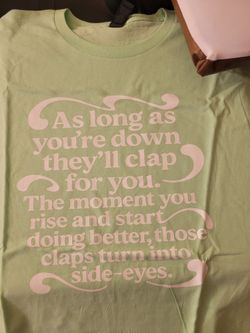 As Long As You're Down They'll Clap For You.