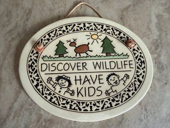 Discover Wildlife Have Kids Ceramic Wall Plaque  Trinity Pottery USA