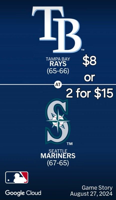 Seattle Mariners Vs Tampa Bay Rays Tuesday August 27, 2024
