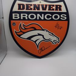 Denver Broncos Sign Wall Mount Plague Autographed By Two Unknown Players/Coaches