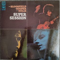 Bloomfield Kooper Stills - Super Sessions