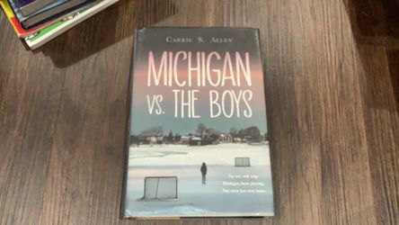 “Michigan VS. the Boys” by Carrie S. Allen