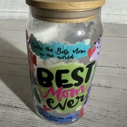 Glass Cup Best Mom Ever Edition