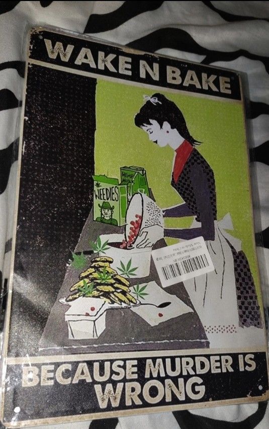 Wake N Bake Metal Sign
