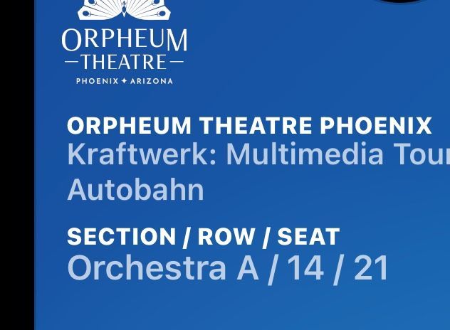 Kraftwurk Ticket @the Orpheum Theater