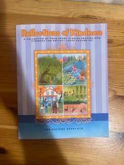 Reflections of Kindness by The Sisters Spurlock Paperback Book Used Good Condition $20 Meet Up In Irving @dfwgoods