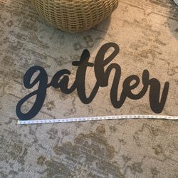 Gather Sign 