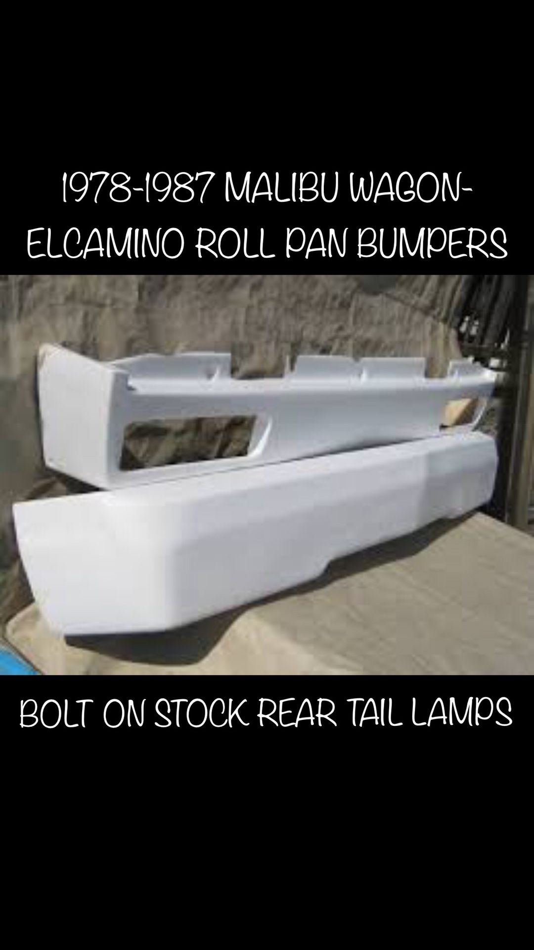 Malibu - Wagon - El Camino Bumpers (Roll Pans)