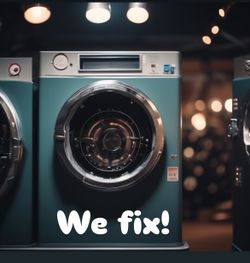 We Fix Stoves, Washers, Dryers, Fridges. 