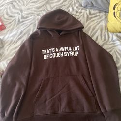 That’s A Awful Lot Of Cough Syrup Brown Pullover