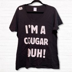 Women’s “I Am a Cougar Duh!” T-Shirt