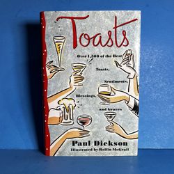 Toasts by Paul Dickson 1991 HC DJ | 1,500+ Toasts, Blessings & Quotes | Crown