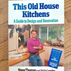 This Old House Kitchens:A Guide to Design and Renovation Paperback Book By Steve Thomas