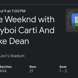 THE WEEKND | After Hours Til Dawn Tour 2025 2 TICKETS JUL 9th @ LEVI STADIUM 