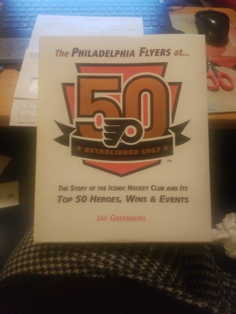 "The Philadelphia Flyers at...50"