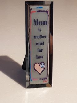 "Mom is another word for Love" decorative mirror
