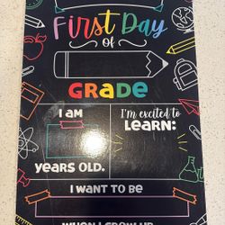 First And Last Day Sign 