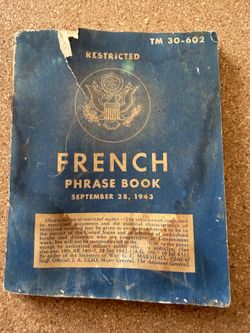 WWII French Phrase Book Dated 9/28/43