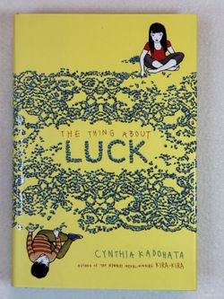 The Thing About Luck by Cynthia Kadohata, Hardcover, New, Book, First Edition