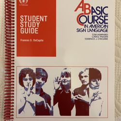 A Basic Course In American Sign Language Student Study Guide