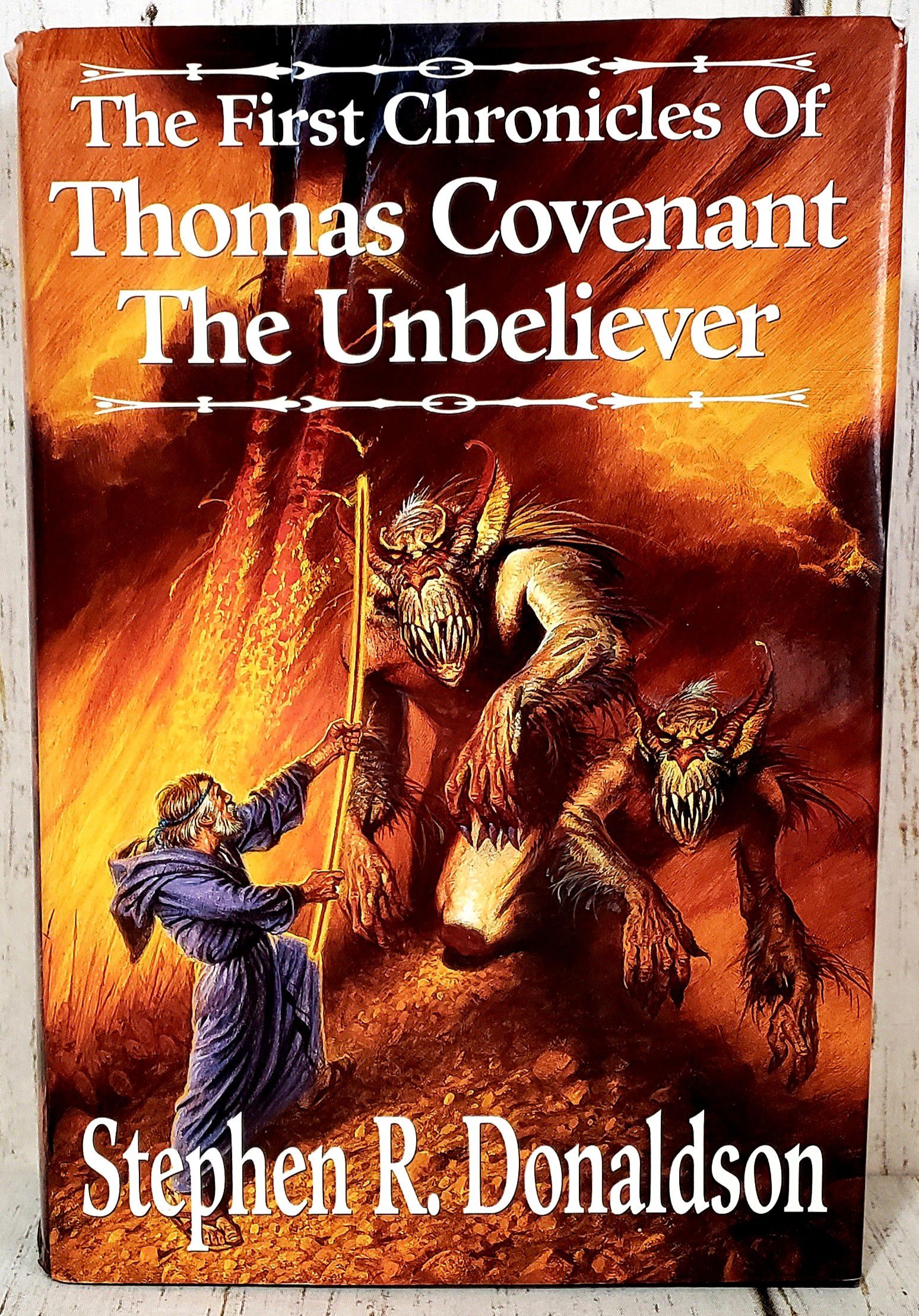 The First Chronicles of Thomas Covenant The Unbeliever Books 1 - 3 by Donaldson