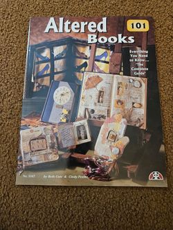 Book - "Altered Books 101" by Beth Cote and Cindy Pestka (will ship)