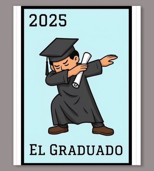El Graduado Poster Board 16x20