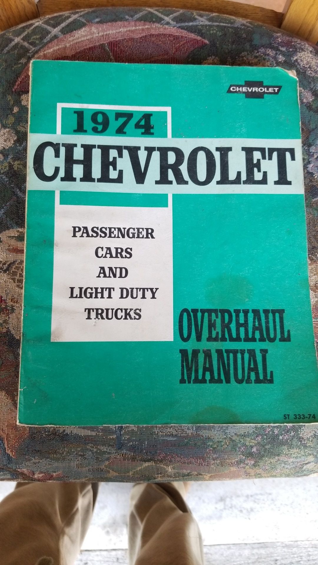 for 1974 Chevy, Chevette, Chevelle, Monte Carlo, Nova, Camaro, Corvette and light duty series 10 - 30 Chevrolet trucks Repair manual