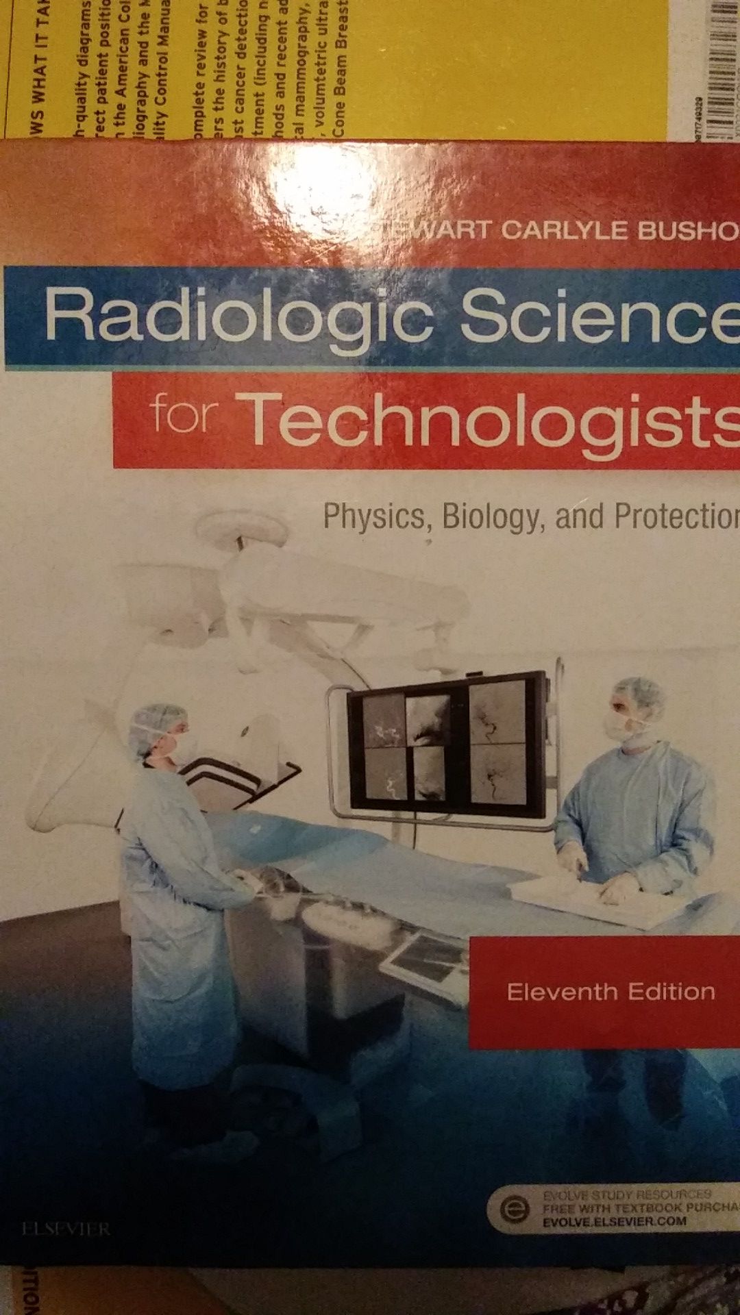 Radiologic Science for Technologists physics, biology, & protection