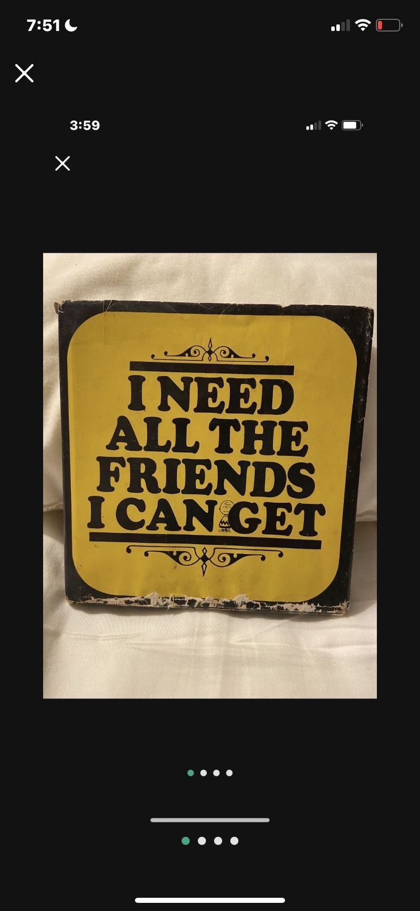 Vintage I Need All The Friends I Can Get Charles Shultz Peanuts Author