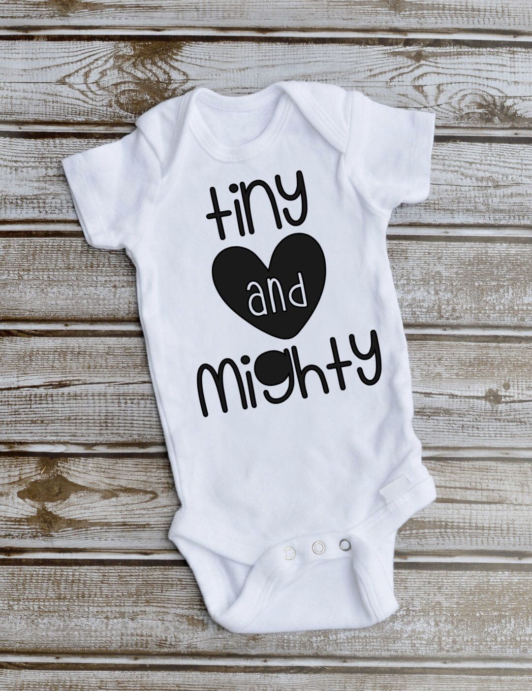 Tiny and mighty onesie