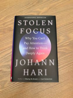 Stolen Focus by Johann Hari Hardcover