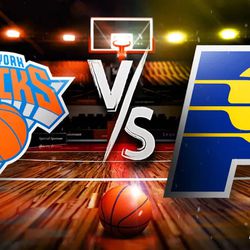 New York Knicks VS Indiana Pacers