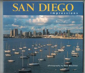 San Diego Impressions- Photography By Bill Wechter