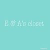 E & A’s closet