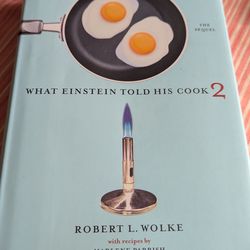 Hardcover What Einstein Told his Cook 2 by Robert L. Wolke