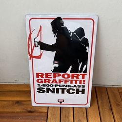 Dissizit Metal Sign Report Graffiti Snitch Firm On Price
