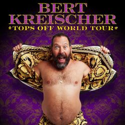 Bert Kreisher Tickets 