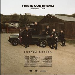 FUERZA REGIDA : THIS IS OUR DREAM STADIUM TOUR TICKETS