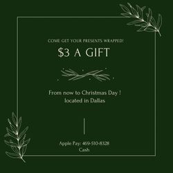 Gift Wrapping! $3 A Gift Located In Dallas 