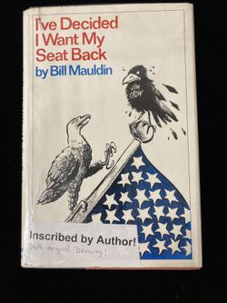 Bill Maudlin I’ve Decided I Want My Seat Back Signed And Inscribed Rare First Edition