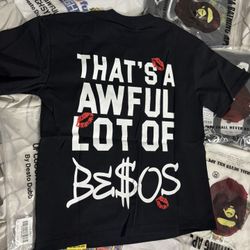 Thats A Awful Lot Of Besos Shirt