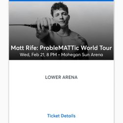 MATT RIFE TICKETS MOHEGAN SUN