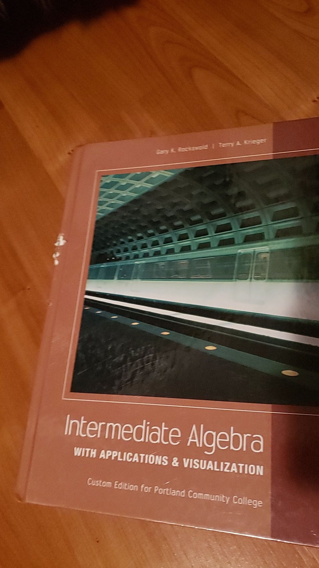 Portland Community College intermediate algebra custom edition. Like new.