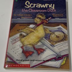 Susan Clymer Scrawny, the Classroom Duck
