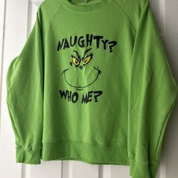 Grinch Sweatshirt “ Naughty Who Me?”