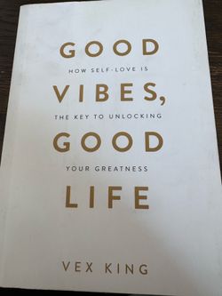 Good Vibes, Good Life by Vex King