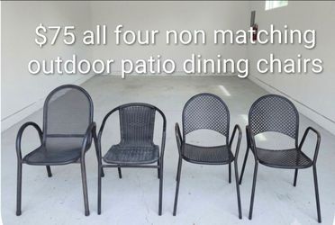 $75 for all four non-matching outdoor black patio dining chairs