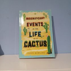 Insignificant Events In The Life Of A Catcus Book